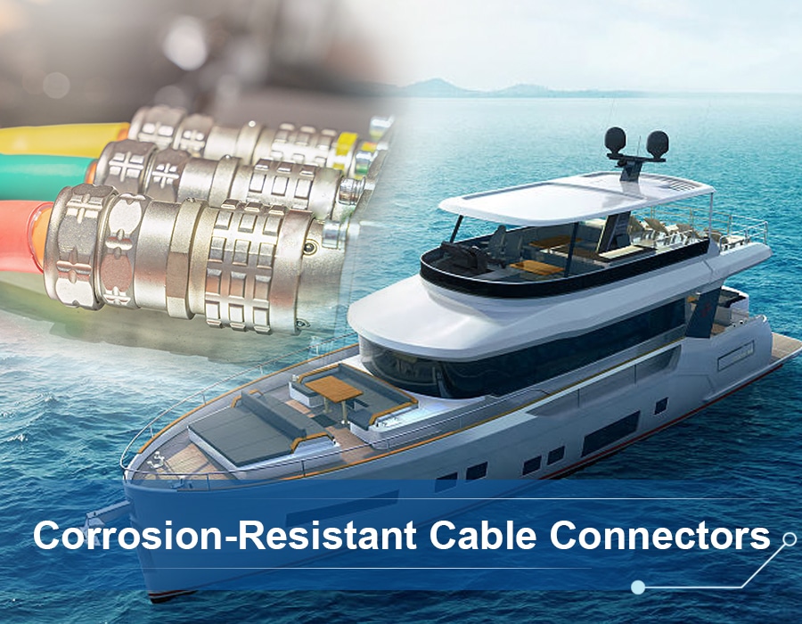 Corrosion-Resistant Cable Connectors